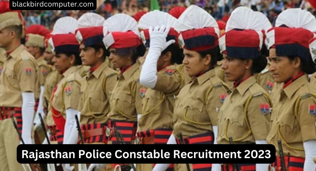 rajasthan police constable recruitment 2023