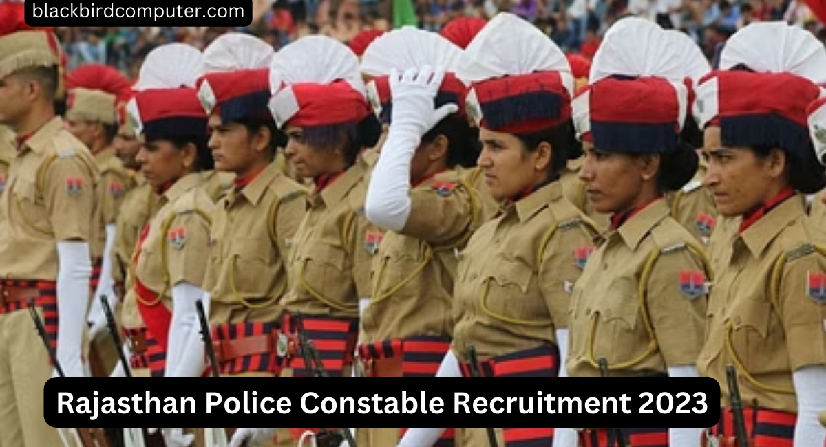 rajasthan police constable recruitment 2023